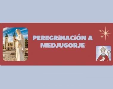 Peregrinación a Medjugorje 2026